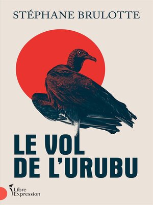 cover image of Le Vol de l'urubu